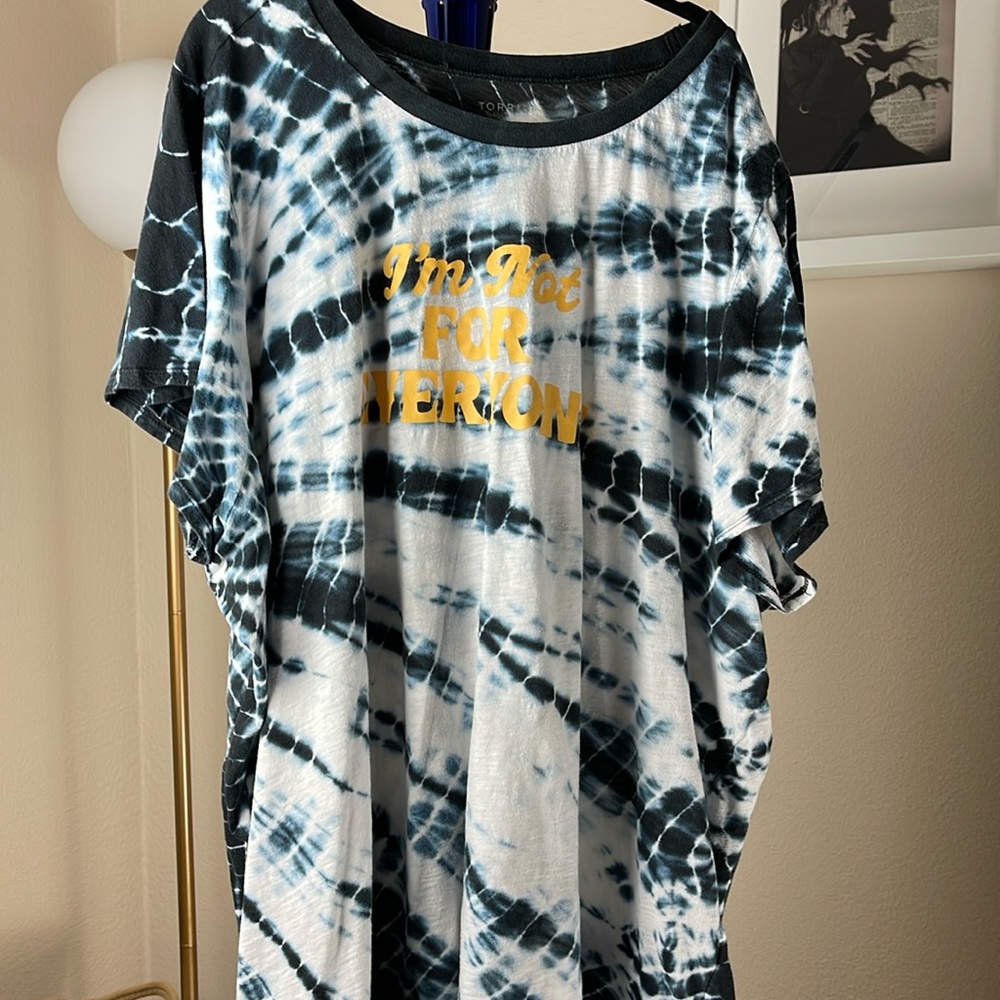 Torrid tie dye tee “I’m Not For Everyone” size 6